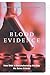 Blood Evidence: How DNA is ...