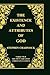 The Existence and Attributes of God (Greatest Christian Classics, #7)