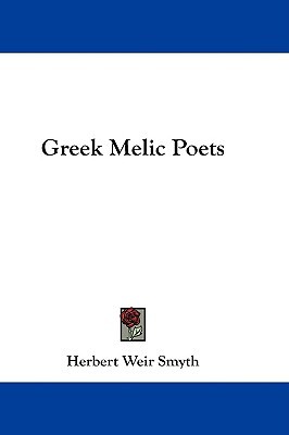Greek Melic Poets (Paperback)