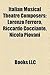 Italian Musical Theatre Composers: Lorenzo Ferrero, Riccardo Cocciante, Nicola Piovani
