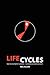 Life Cycles