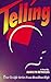 Telling (Hamilton High, #4)