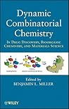 Dynamic Combinatorial Chemistry: In Drug Discovery, Bioorganic Chemistry, and Materials Science