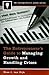 The Entrepreneur's Guide to Managing Growth and Handling Crises