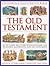 Children's Illustrated Bible: The Old Testament: The classic stories retold for the young reader, with context facts and special features, and ... beautiful watercolours, maps and photographs