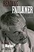 Reading Faulkner: Introductions to the First Thirteen Novels