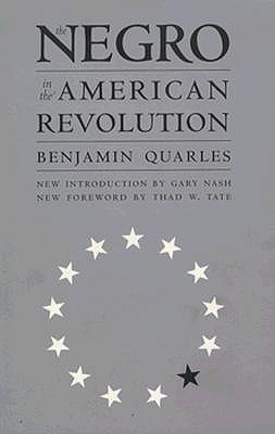 The Negro in the American Revolution (Paperback)
