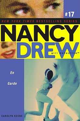 En Garde (Nancy Drew: Girl Detective, #17)