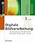 Digitale Bildverarbeitung by Wilhelm Burger
