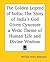 The Golden Legend of India: The Story of India's God Given Cynosure a Vedic Theme of Human Life and Divine Wisdom
