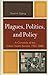 Plagues, Politics, and Poli...