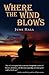 Where The Wind Blows: Life'...