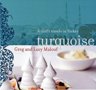 Turquoise: A Chef's Travels in Turkey (Hardcover)
