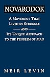 Navarodok: A Movement That Lived in Struggle and Its Unique Approach to the Problem of Man