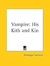 Vampire: His Kith and Kin