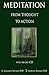 Meditation from Thought to Action with Audio CD