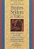 Stories Seldom Told: Biblical Stories Retold for Children and Adults
