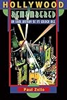 Hollywood Remembered: An Oral History of Its Golden Age
