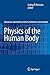 Physics of the Human Body