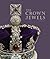 The Crown Jewels by Anna Keay