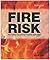 Fire Risk: Fire Safety Law and Its Practical Application