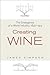 Creating Wine: The Emergenc...