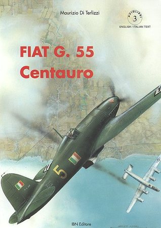 Fiat G.55 Centauro (Aviolibri, #3)