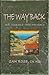 The Way Back by Sam Rose The Way Back by Sam Rose