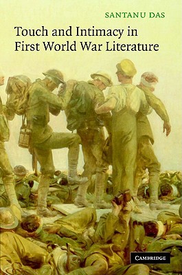 Touch and Intimacy in First World War Literature (Hardcover)