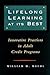 Lifelong Learning at Its Best: Innovative Practices in Adult Credit Programs