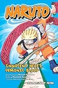 Naruto: Innocent Heart, Demonic Blood