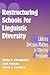 Restructuring Schools For L...