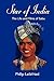 Star of India: The Life and...