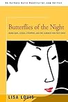 BUTTERFLIES OF THE NIGHT by Lisa Louis