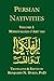 Persian Nativities Volume I...