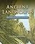 Ancient Landscapes of the C...