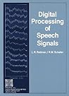 Digital Processing of Speech Signals