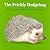 The Prickly Hedgehog