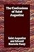 The Confessions of Saint Augustine by Augustine of Hippo