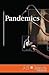 Pandemics (At Issue (Library))