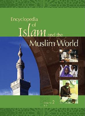 Encyclopedia of Islam & the Muslim World (Hardcover)