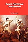 Sword Fighters of British India