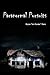 Paranormal Pursuits: Haunted Investigations, History, and Humor