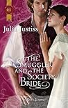 The Smuggler and the Society Bride (Regency Silk & Scandal, #3)