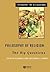 Philosophy of Religion: The...