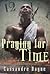 Praying for Time by Cassandre Dayne
