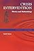 Crisis Intervention: Theory and Methodology
