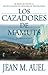 Los cazadores de mamuts (Ma...