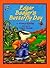Edgar Badger's Butterfly Day