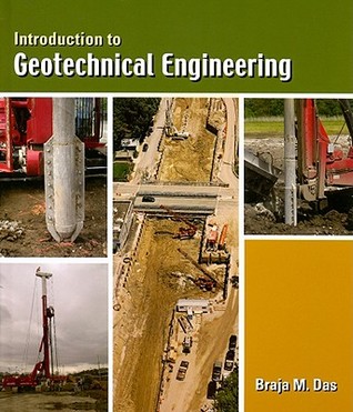 Introduction to Geotechnical Engineering (Textbook Binding)